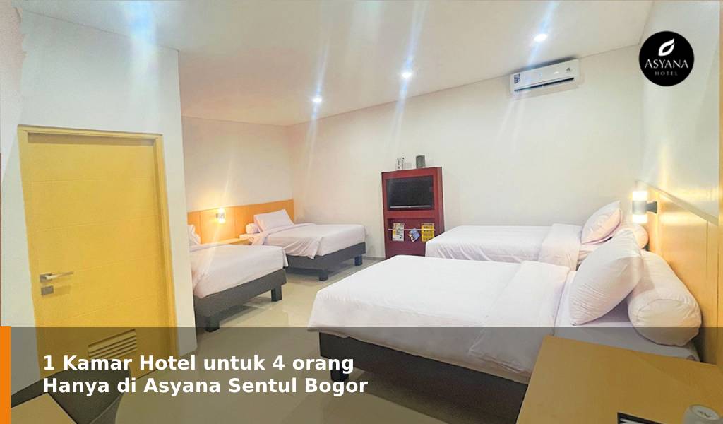 1 Kamar Hotel untuk 4 orang Hanya di Asyana Sentul Bogor